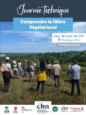 Journée technique "Comprendre la filière Végétal local" Journée technique "Comprendre la filière Végétal local"