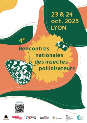 4èmes Rencontres nationales des insectes pollinisateurs 4èmes Rencontres nationales des insectes pollinisateurs